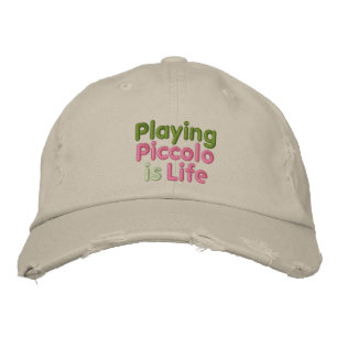 Casquette Brodée Jouer à Piccolo c'est la vie
