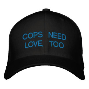 Casquette Brodée LES COPS ONT BESOIN D'AMOUR, AUSSI par eZaZZleMan.