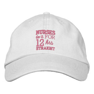 Casquette Brodée Les infirmières le font 12 heures d'affilée !-Text