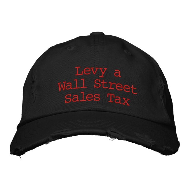 Casquette Brodée Lever une taxe de vente de Wall Street (Devant)