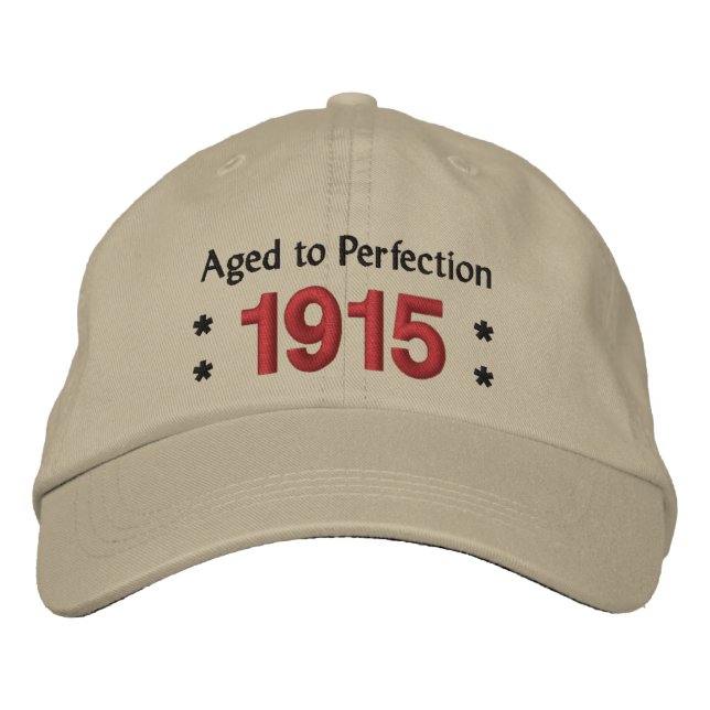 Casquette Brodée Né en 1915 AGED TO PERFECTION 100th Birthday V2A (Devant)
