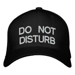 CASQUETTE BRODÉE NE PAS PERTURBER