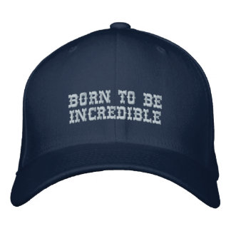 Casquette Brodée Né pour être INCROYABLE