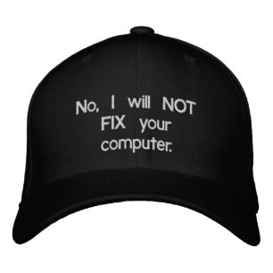 Casquette Brodée Non, JE NE CORRIGERAI PAS votre ordinateur Casquet
