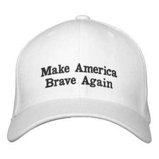 Casquette Brodée Rendre l'Amérique courageuse