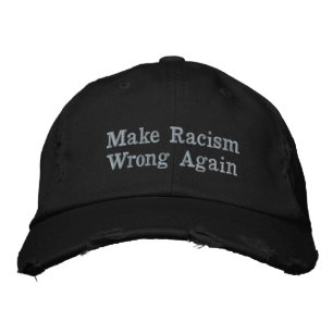 Casquette Brodée Rendre le racisme faux