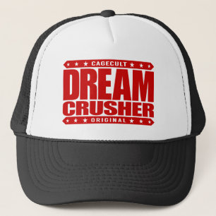 Casquette BROYEUR RÊVEUR - j'écrase des espoirs de mes