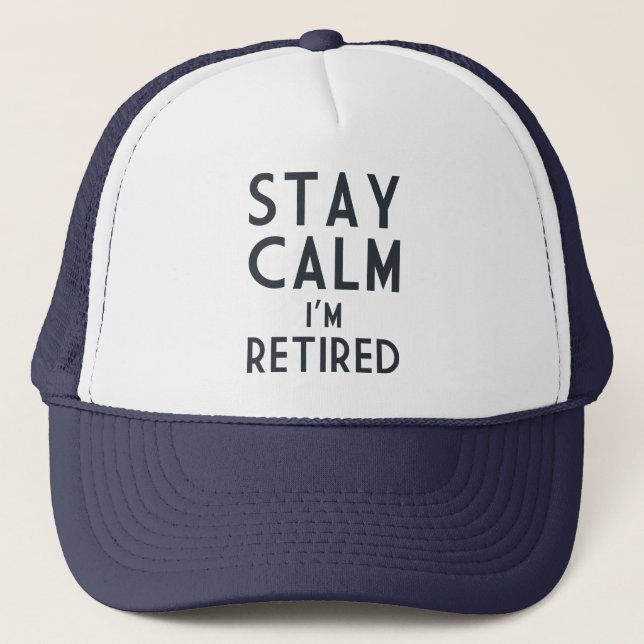 Casquette Calme de séjour je suis retiré (Devant)