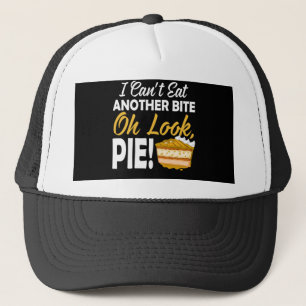 Casquette Can't Eat Another Bite Oh Look Pie Funny