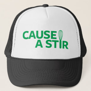 Casquette Causez un Stir