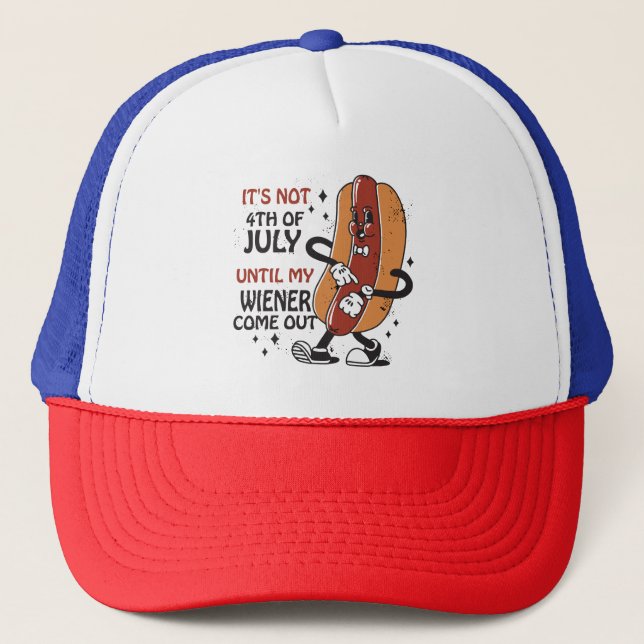 CASQUETTE CE N'EST PAS 4 JUILLET JUSQU'À CE QUE MON WIENER S (Devant)
