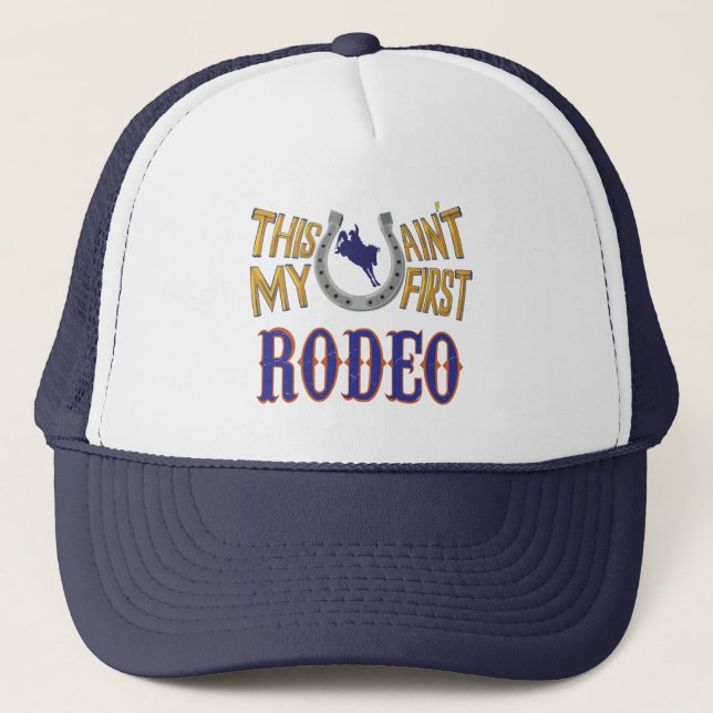 Casquette Ce n'est pas mon premier Rodeo (Devant)