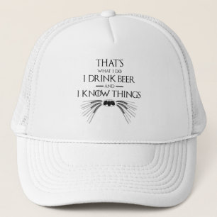 Casquette C'est ce que je fais Je bois de la bière et je sai