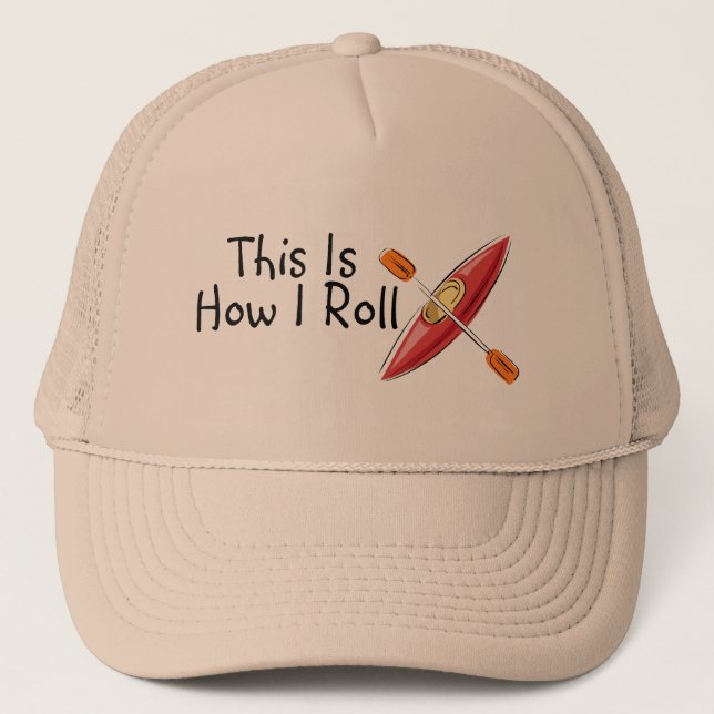 Casquette C'est comment je roule (le kayak) (Devant)