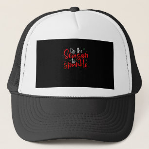 Casquette C'Est La Saison Pour Étinceler La Novelté Drôle No