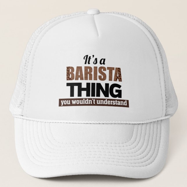 Casquette C'est un barista que vous ne comprendriez pas (Devant)