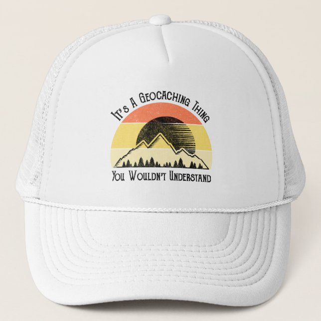 Casquette C'est un truc de géocachage - vous ne comprendriez (Devant)
