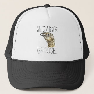 Casquette C'est une Grouse en briques (Grouse en argile)
