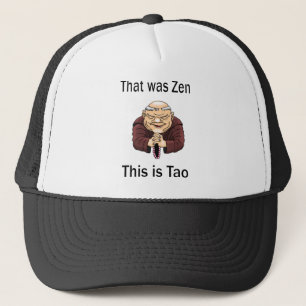 Casquette C'était zen, ceci est Tao