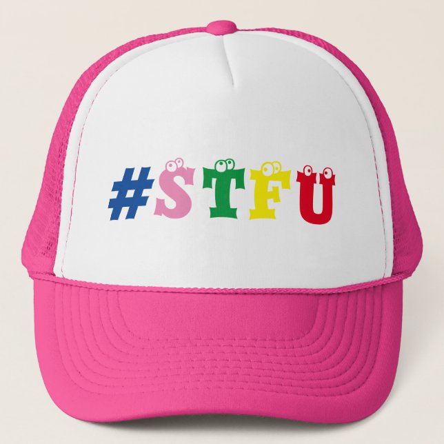 Casquette Chapeau de camion #STFU (Devant)