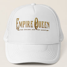 Chapeau Empire Queen Trucker
