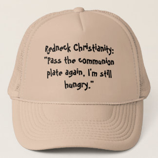 Casquette Christianisme de plouc : "Passez le plat de