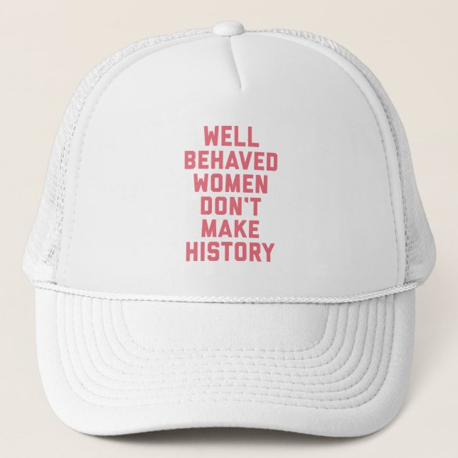 Casquette Citation féministe des femmes bien conduites (Devant)