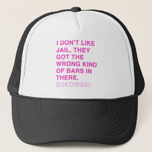 Casquette Citations par Charles Bukowski (Devant)
