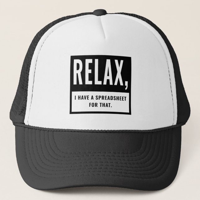 Casquette Comptable CPA Relax J'Ai Une Feuille De Calcul Pou (Devant)