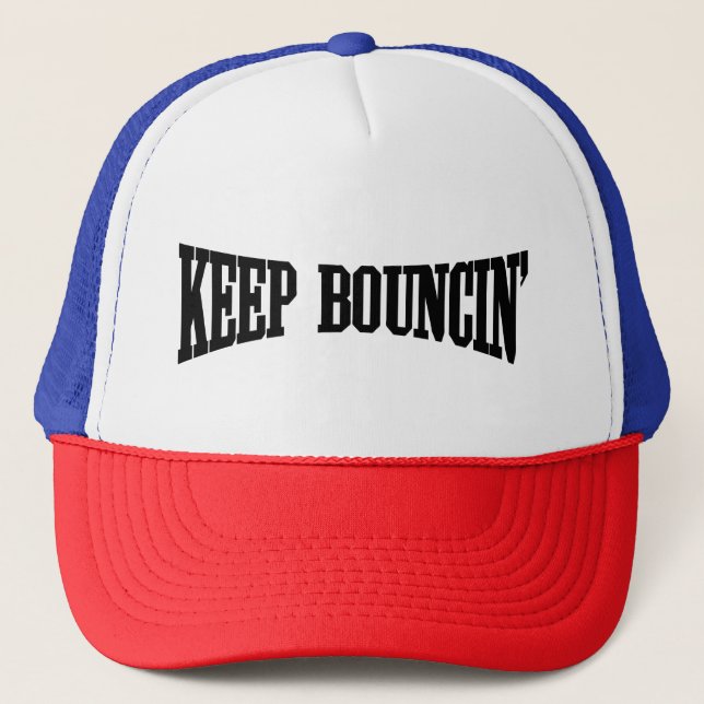 Casquette Continuez à rebondir. (Devant)