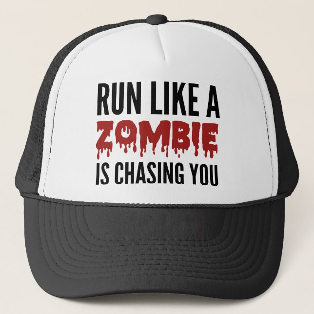 Casquette Courez Comme Un Zombie Vous Poursuit (Devant)