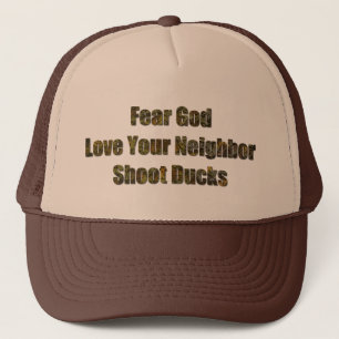 Casquette Craignez Dieu, Aime Votre Voisin, Tire Des Canards