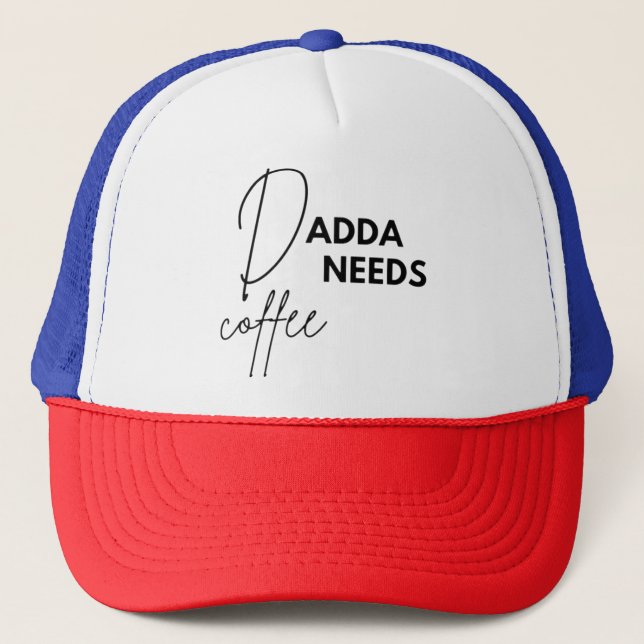 Casquette Dadda a besoin de café (Devant)