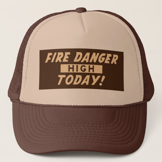 Casquette Danger du feu haut aujourd'hui ! Empêchez les feux (Devant)