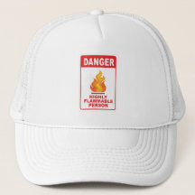 Danger Highly Flammable Person