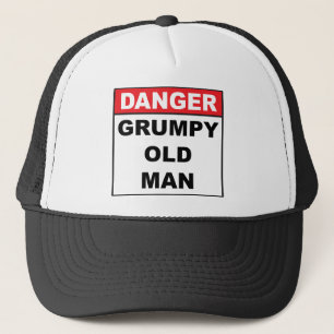 Casquette Danger : Vieux grincheux