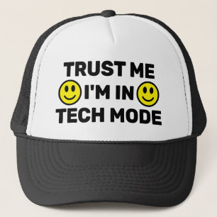 Casquette de camionneur Trust Me - I'm In Tech Mod