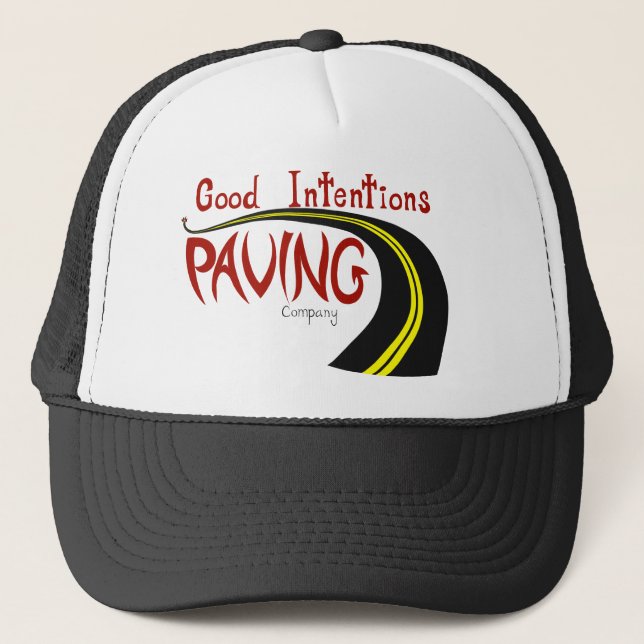 Casquette de Good Intentions Paving Company (Devant)