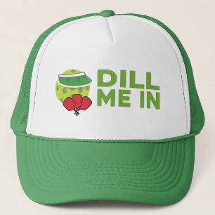 casquette de Pickleball "Dill Me In"