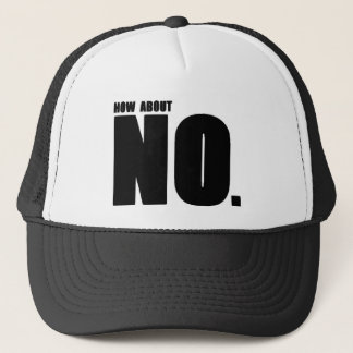 Casquette De que diriez-vous… NON
