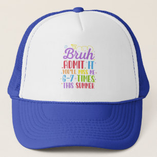 Casquette Dernier Jour D'école Admet-le Tu Me Manqueras 67 F