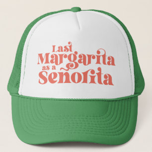 Casquette Dernière Margarita en tant que Señorita tendance