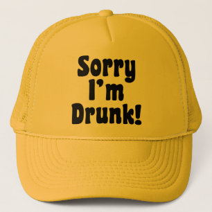 Casquette Désolé d'être ivre