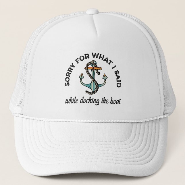 Casquette Désolé pour ce que j'ai dit Funny Boating Humour A (Devant)