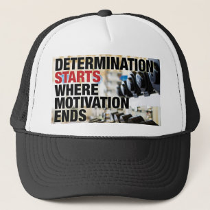 Casquette Détermination Commence Là Où La Motivation Se Term