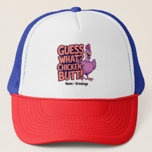 Casquette Devine quoi ? Un derrière de poulet ! Design amusa