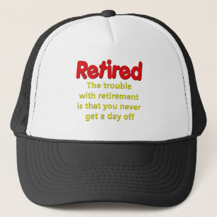 Casquette Dire drôle de retraite