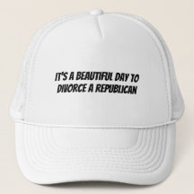 Divorce A Republican Trucker Hat