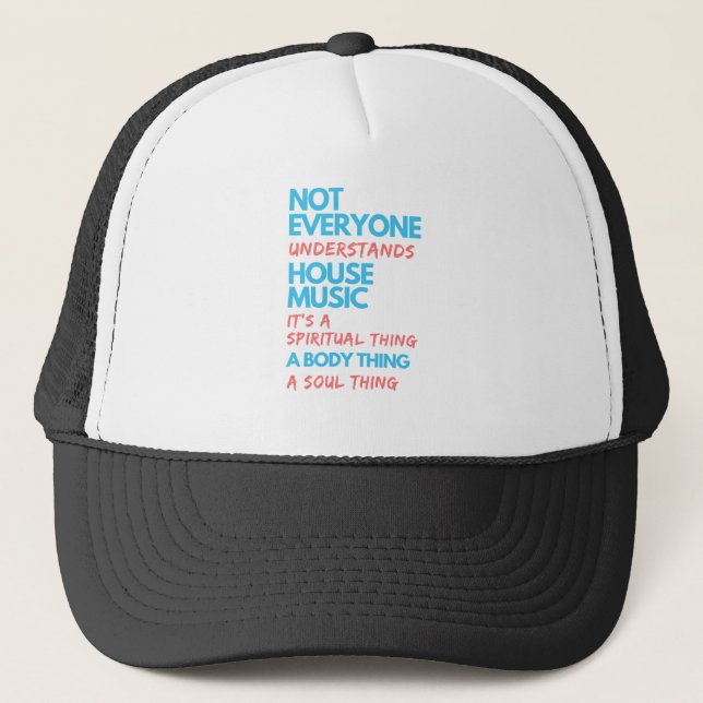Casquette dj tout le monde ne comprend pas la musique house (Devant)