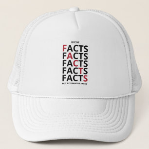 Casquette Donnez-moi des faits et non des faits alternatifs